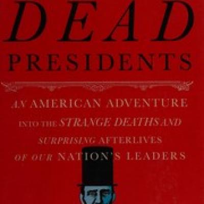 Dead presidents