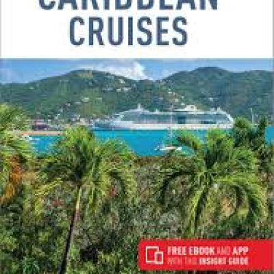 Insight Guides Caribbean Cruises (Travel Guide with Free EBook)