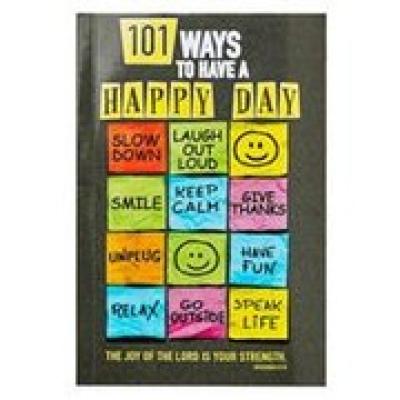 101 Ways To Have A Happy Day