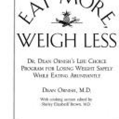 Eat more, weigh less.