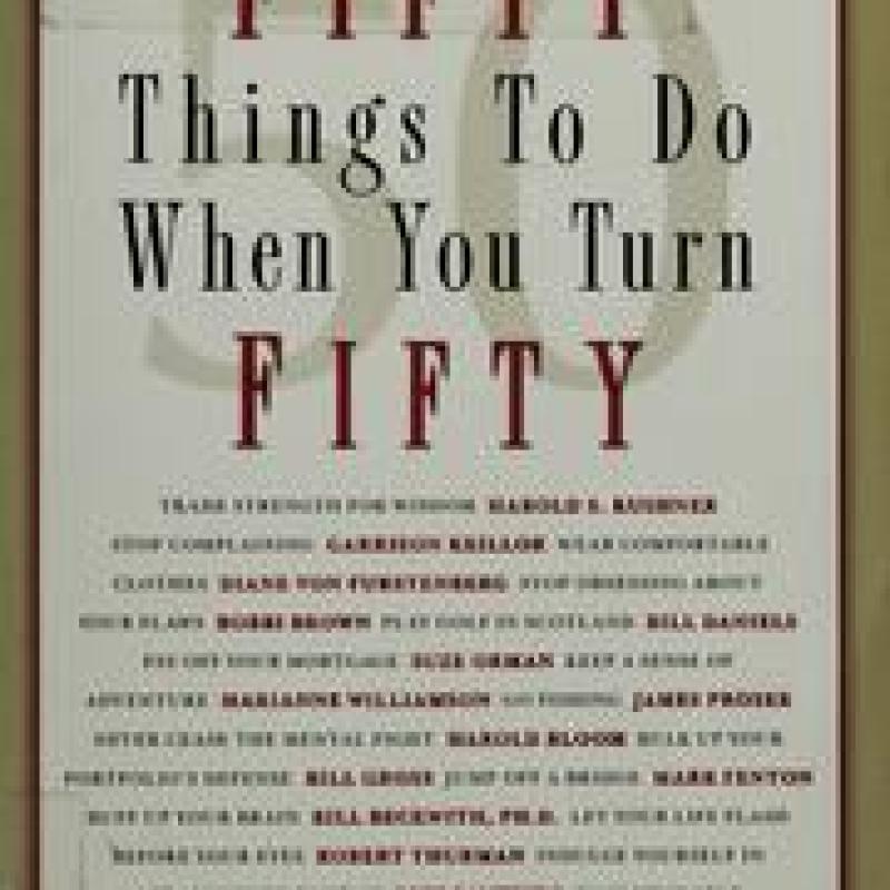 50 THINGS TO DO WHEN YOU TURN 50