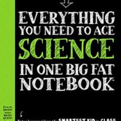 The complete middle school study guide, everything you need to ace science in one big fat notebook