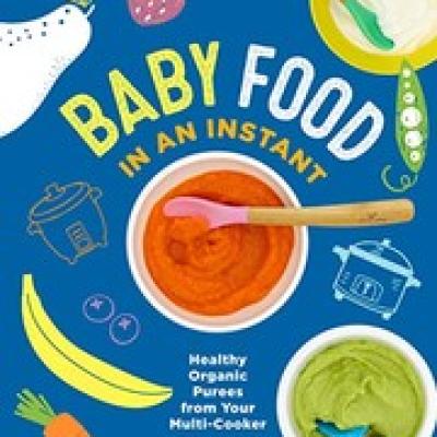 Baby Food in an Instant