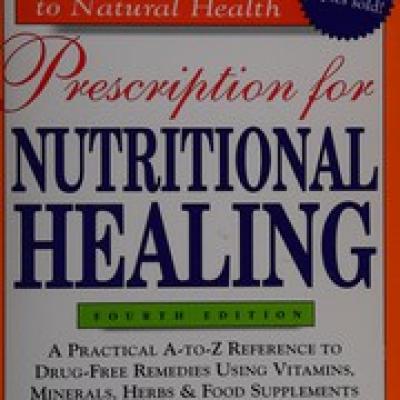 Prescription for nutritional healing