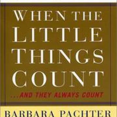 When the Little Things Count...and They Always Count